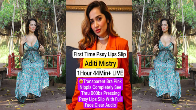 Aditi Mistry New 1Hour 44Min Live – in Transparent Bra Pink Nippls Completely See Thru Boobs Pressing